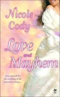 Love and Mayhem by Nicole Cody
