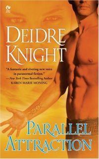 Parallel Attraction by Deidre Knight