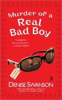 Murder of a Real Bad Boy by Denise Swanson