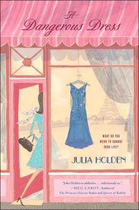 A Dangerous Dress by Julia Holden