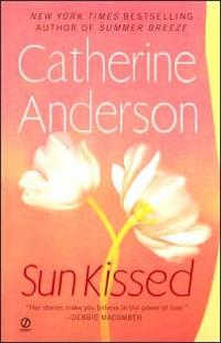 Sun Kissed by Catherine Anderson