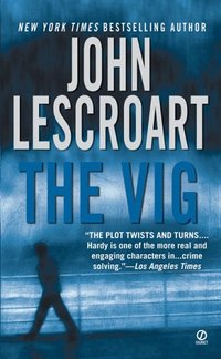 The Vig by John Lescroart