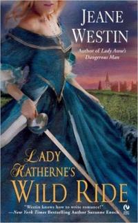 Lady Katherne's Wild Ride by Jeane Westin