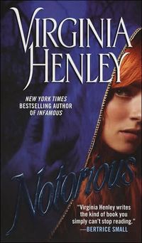 Notorious by Virginia Henley