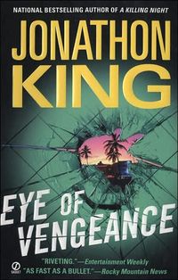 Eye Of Vengeance by Jonathon King