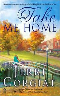 Take Me Home by Jerri Corgiat