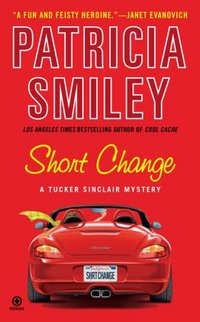 Short Change by Patricia Smiley