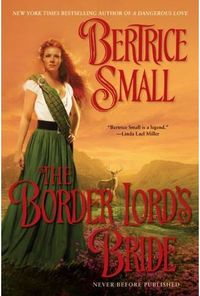 The Border Lord's Bride by Bertrice Small
