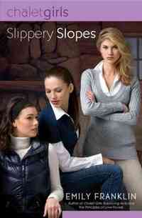 Slippery Slopes by Emily Franklin