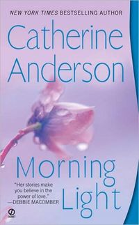 Morning Light by Catherine Anderson