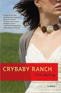 Crybaby Ranch by Tina Welling