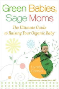 Green Babies, Sage Moms by Lynda Fassa