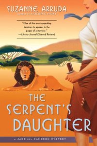 The Serpent's Daughter by Suzanne Arruda