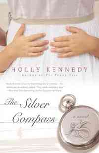 The Silver Compass by Holly Kennedy