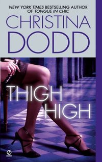 Thigh High by Christina Dodd