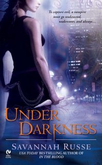 Under Darkness by Savannah Russe