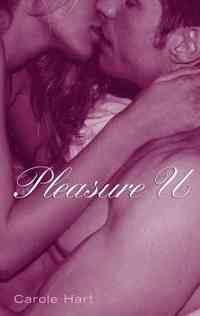 Pleasure U by Carole Hart