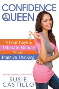 Confidence is Queen by Susie Castillo