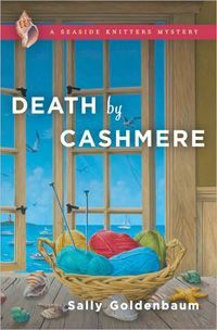 Death By Cashmere by Sally Goldenbaum