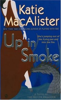 Up In Smoke by Katie MacAlister