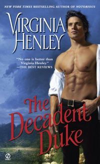 The Decadent Duke by Virginia Henley