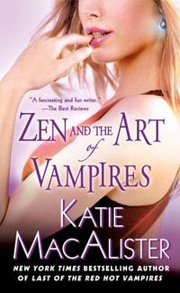 Zen And The Art Of Vampires by Katie MacAlister