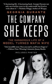 The Company She Keeps by Georgia Durante