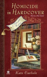 Homicide In Hardcover by Kate Carlisle