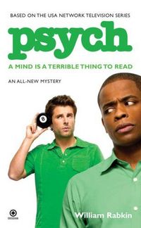 Psych: A Mind Is A Terrible Thing To Read by William Rabkin
