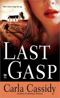 Last Gasp by Carla Cassidy