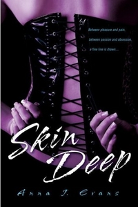 Skin Deep by Anna J. Evans