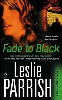 Fade To Black by Leslie Parrish