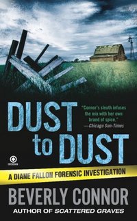 Dust To Dust by Beverly Connor