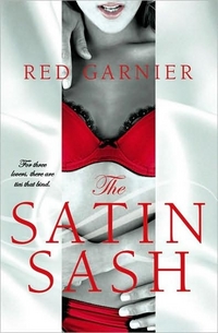 Excerpt of The Satin Sash by Red Garnier