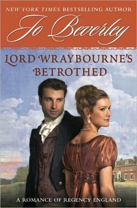 Lord Wraybourne's Bethrothed by Jo Beverley