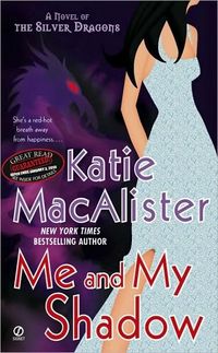 Me and My Shadow by Katie MacAlister