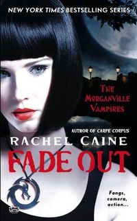 Fade Out by Rachel Caine
