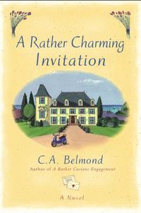 A Rather Charming Invitation by C.A. Belmond