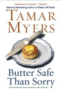 Butter Safe Than Sorry by Tamar Myers