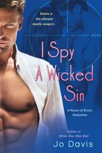 I Spy A Wicked Sin by Jo Davis