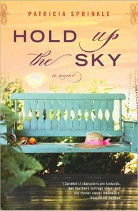 Hold Up The Sky by Patricia Sprinkle
