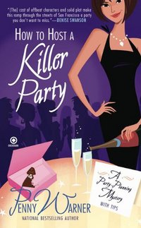 How To Host A Killer Party by Penny Warner