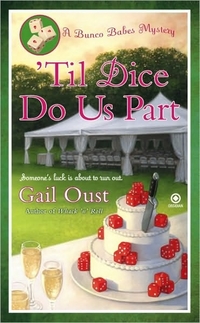 'til Dice Do Us Part by Gail Oust