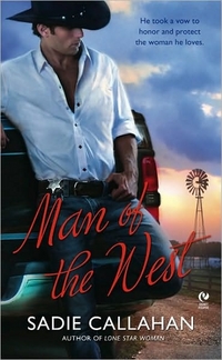 Man Of The West by Sadie Callahan