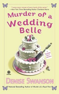 Murder Of A Wedding Belle by Denise Swanson