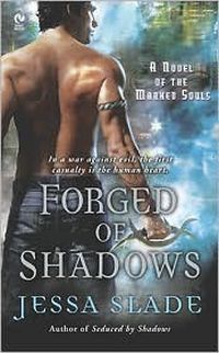Forged Of Shadows by Jessa Slade