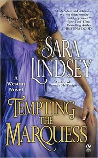 Excerpt of Tempting the Marquess by Sara Lindsey