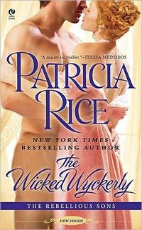 The Wicked Wyckerly by Patricia Rice
