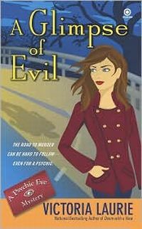 A Glimpse Of Evil by Victoria Laurie