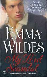 My Lord Scandal by Emma Wildes